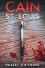 Cain - St. Louis