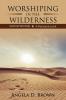 Worshiping in the Wilderness