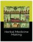 Herbal Medicine Making