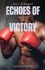 Echoes of Victory