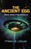 Ancient Egg (Xeno-Spectre Book 2)