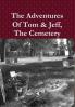 The Adventures Of Tom & Jeff The Cemetery
