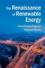 The Renaissance of Renewable Energy