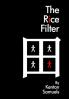 The Rice Filter
