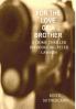 For the love of a Brother