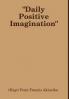 Daily Positive Imagination