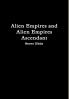 Alien Empires and Alien Empires Ascendant