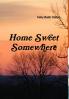Home Sweet Somewhere