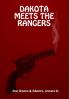 DAKOTA MEETS THE RANGERS