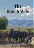 The Ranch Wife