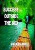 SUCCESS OUTSIDE THE BOX