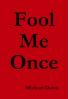 Fool Me Once