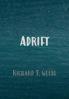 Adrift - Hardcover Edition