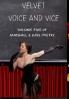 Velvet Voice and Vice