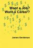 Want a Job? Want a Career?