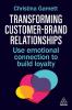 Transforming Customer–Brand Relationships
