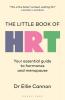 The Little Book of HRT: Your essential guide to hormones and menopause