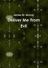 Deliver Me From Evil