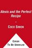 Alexis and the Perfect Recipe