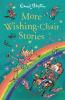 THE WISHING CHAIR: MORE WISHING CHAIR STORIES