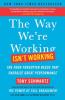 Way We're Working Isn't Working