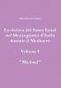 La ricerca del Santo Graal nel Mezzogiorno d'Italia durante il Medioevo - volume I - Michael
