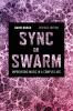 Sync or Swarm Revised Edition