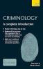 CRIMINOLOGY: A COMPLETE INTRODUCTION: TEACH YOURSELF