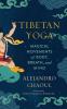 Tibetan Yoga