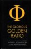 The Glorious Golden Ratio