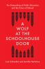 A Wolf at the Schoolhouse Door