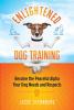 Enlightened Dog Training