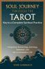 Soul Journey Through the Tarot