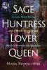 Sage Huntress Lover Queen
