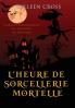 L'heure de sorcellerie mortelle