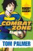 BS 9+ Rugby Academy (2) - Combat Zone