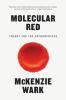 Molecular Red: Theory for the Anthropocene