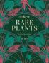 KEW - RARE PLANTS