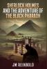Sherlock Holmes and the Adventure of The Black Pharaoh