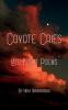 Coyote Cries  Late Night Poems