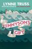 Tennyson's Gift