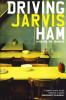 Driving Jarvis Ham