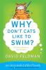 Why Don't Cats Like to Swim?