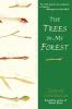 Trees in My Forest The