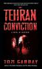 Tehran Conviction The