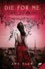 Die for Me