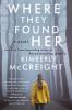 Where They Found Her
