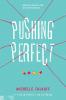Pushing Perfect