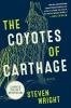 Coyotes of Carthage LP The