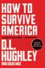 How to Survive America LP